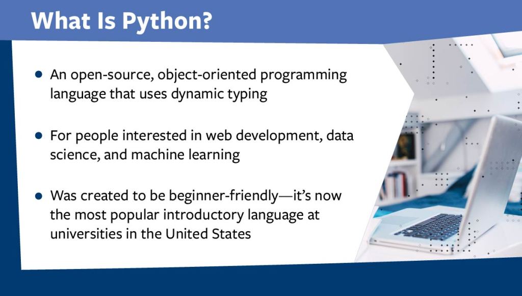 Python, an open-source, object-oriented language, is one of the most versatile programming languages in data science.